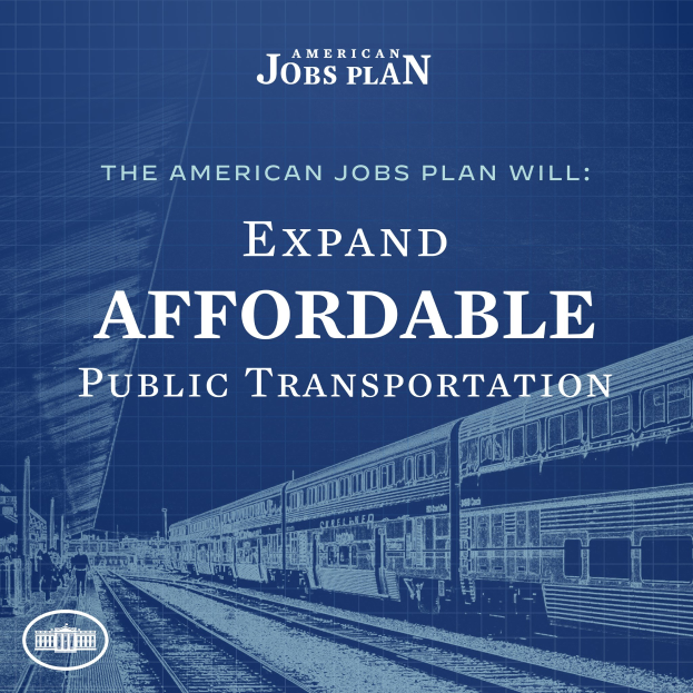 Plakat, das eine Bahn auf einem Gleis mit mehreren Menschen in der Nähe zeigt und den Text "The American Jobs Plan Will Expand Affordable Public Transportation" enthält.